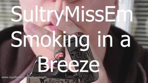 Smoking in a breeze