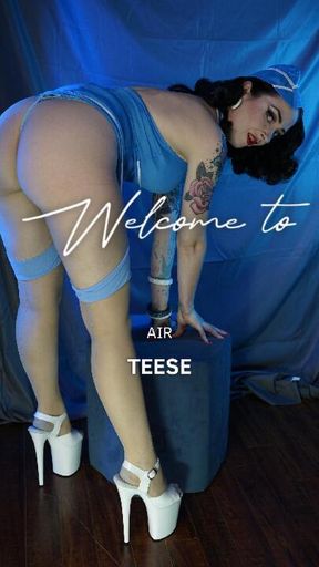 Welcome to Air Teese 🛬🛫✈️ 🍆💦