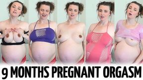 9 Months Pregnant Orgasm