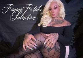 Femme Fatale Seduction