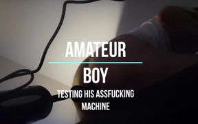 Asshole Fucked First Time by Fucking Machine