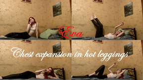 Eva&#039;s chest expansion in hot leggings