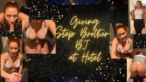 Meeting my Step-Bro at hotel for fun