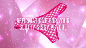 Affirmations for Your Slutty Sissy Psyche