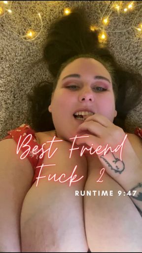 Best Friend Fuck 2