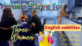GEA DOMINA - HOUSE SLAVE FOR THREE WOMEN (SUB ENG)