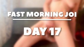 5 min to cum. Morning JOI