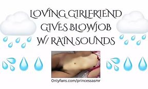 BLOWJOB FROM GIRLFRIEND (Rain ASMR)