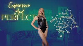 Expensive And Perfect