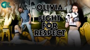 OLIVIA FIGHT FOR RESPECT
