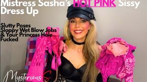 Mistress Sashas Hot PINK Sissy Dressup
