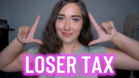 Loser Tax - August 2026 - Goddess Venus