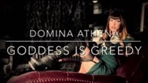 Goddess Is Greedy