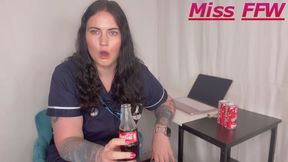 Nurse FFW Burping on break with cola