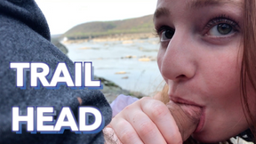 Trail Head - Flashing &amp; Blowjob