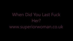 When Did You Last Fuck Her? HD