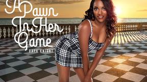 ”A Pawn In Her Game”