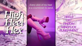 High Heel Hex: Step One