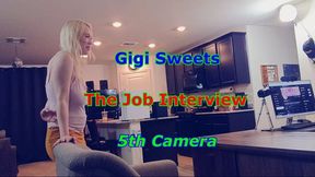 Gigi Sweets - The Job Interview 5th Camera