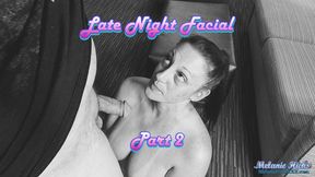 Late Night Facial: Part 2 (Mobile Version)