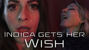 Indica gets her Wish