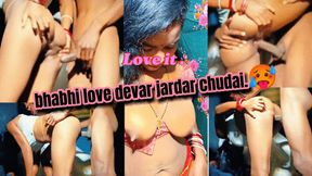Bhabhi Love Devar jardar chudai Ghar pe.