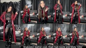 Snakeskin leather coat, thigh high boots and Misty 120s!