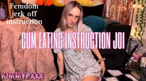 Heavy cum eating instruction and jerk off instructions