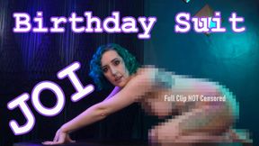 Birthday Suit JOI - Fully Nude Femdom POV Naked Pussy Tits Ass Feet Goddess Worship by Miss Faith Rae with Jerk Off Instructions and Orgasm Control