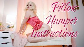 Satin Pillow Humper Instruction