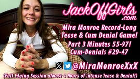 PT3-SD Lil Mira Monroe Edges #29-47 in 4-Hour Tease Cum Denial Session INTENSE EDGING Handjob Tease Optimized for Small Screens