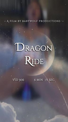 Vid306 – Dragon Ride