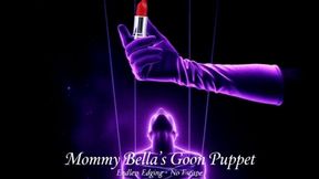 Mommy Bella's Gooning Puppet