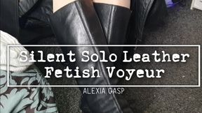 alexia gasp silent solo leather fetish voyeur WMV