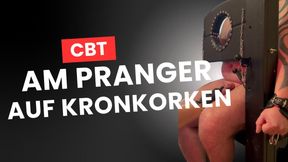 AM PRANGER GEFESSELT Pures Kronkorken CBT zur Belustigung der Herrin
