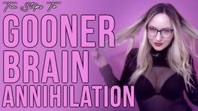 Ten Steps To Gooner Brain Annihilation