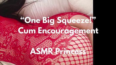 ONE BIG SQUEEZE! Cum Encouragement ASMR AUDIOPORN