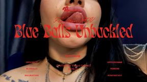 Blue Balls Unbuckled