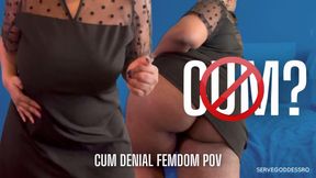 CUM DENIAL FEMDOM POV 💦🚫
