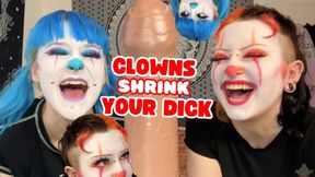 Bratty Clowns Shrink Your Dick