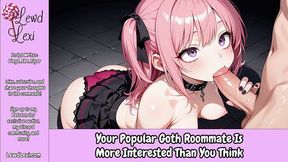 Your Popular Goth Roommate Is More Interested Than You Think [erotic Audio Roleplay]