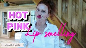 Hot pink lip smelling