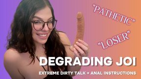 Degrading JOI, Extreme Dirty Talk + Anal Instructions