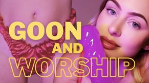 Goon and Worship
