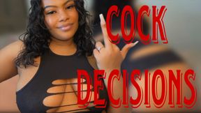 Cock Decisions