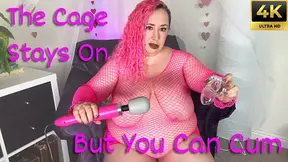 The Cage Stays On, But You Can Cum