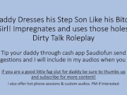 Daddy Puts His Boy in Panties. Impregnates. Dirty Talk. Roleplay