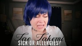 TAE TAKEMI: SICK OR ALLERGIES? 1080P - ELLIE IDOL