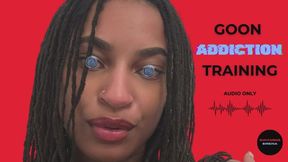 Goon Addiction Training (Audio Only)