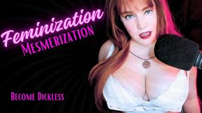 Feminization Mesmerization: Become Dickless For Me (WMV)